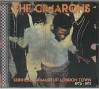 CIMARONS - SKINHEADS A MASH UP LONDON TOW - cd - P4z
