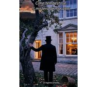 Cime tempestose: Il mistero dei tre anni