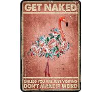Cimily Get Naked Flamingo Vintage Tin Sign Iron Painting Plaque Wall Decor Metal Sign Cafe Beer Pub and Man Cave Retro Art Poster 8 * 12 Inch