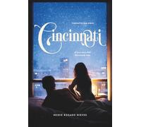 Cincinnati: A love story that transcends time (A Love That Awakens)