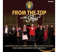 Cincinnati Pops Orchestra & Erich Kunzel - From the Top at the Pops