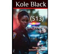 Cincinnati's Finest (513): Above The Law, Beneath The Sheets