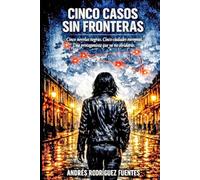 CINCO CASOS SIN FRONTERAS - Cinco novelas negras. Una protagonista que ya no olvidarás.: LA CASA QUIETA - ASESINATO EN EL CALLEJÓN DEL ORO - TRAMPA ... (INSPECTORA LAURA CONDE - Novela negra)