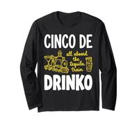 Cinco De Drinko All Aboard The Tequila Train Long Sleeve T-Shirt