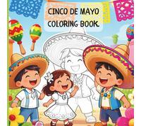Cinco De Mayo Coloring Book: Coloring Book for Adults and Kids, Bold & Easy Coloring Book Designs