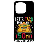 Cinco De Mayo Fiesta Let's Taco 'Bout My 50th Birthday Case for iPhone 15 Pro