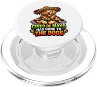 Cinco De Mayo Has Gone To The Dogs Funny Dog Lover PopSockets PopGrip for MagSafe