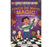Cinco de Mayo Magic: The Mexican Defense (Cozy Chess Club Mysteries)