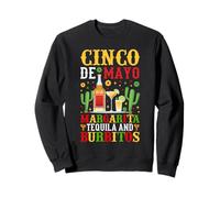 Cinco De Mayo Margarita Tequila And Burritos Cactus Sombrero Sweatshirt