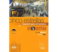 Cinco Estrellas + CD: Curso de español para el turismo
