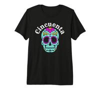 Cincuenta Spanish 50th Birthday Bday Party Sugar Skeleton Premium T-Shirt