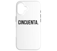 Cincuenta. Spanish 50th Birthday cool Fiesta/party Case for iPhone 16