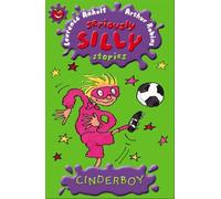 Cinderboy: 37 (Seriously Silly Supercrunchies)