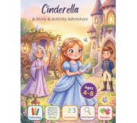 Cinderella: A Story & Activity Adventure (Fairy Tales Activity Adventures)