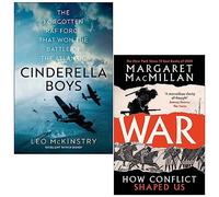 Cinderella Boys [Hardcover] By Leo McKinstry & War How Conflict Shaped Us By Professor Margaret Macmillan 2 Books Collection Set
