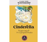 Cinderella: Classic Story Cryptograms Volume Four