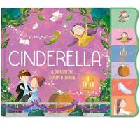 Cinderella Fairy Tale Sound Book - 6 Enchanting Sound Buttons To Press And Play