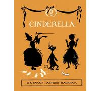 Cinderella - Illustrated by Arthur Rackham