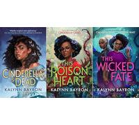 Cinderella is Dead, This Poison Heart & This Wicked Fate - 3 Book Set Collection