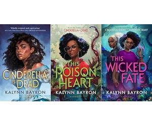 Cinderella is Dead, This Poison Heart & This Wicked Fate - 3 Book Set Collection
