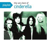 Cinderella - Playlist: The Very Best of Cinderella
