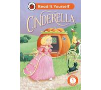 Cinderella: Read It Yourself - Level 1 Early Reader: (Read It Yourself)