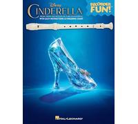 Cinderella: Recorder Fun! Music From The Disney Motion Picture Soundtrack: Recorder Fun! - Music from the Motion Picture Soundtrack