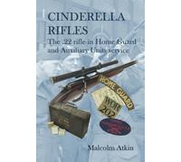 Cinderella Rifles: The .22 rifle in Home Guard and Auxiliary Units service