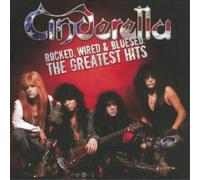 Cinderella - Rocked, Wired and Bluesed: The Greatest Hits