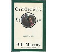 Cinderella Story: My Life in Golf