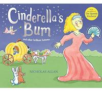 Cinderella's Bum by Allan, Nicholas New Edition (2004)
