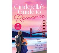 Cinderella's Guide To Romance : A Month to Marry / Hired by His Highness