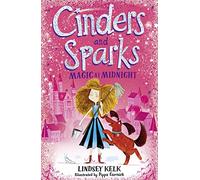 Cinders and Sparks: Magic at Midnight: (Cinders and Sparks Book 1)