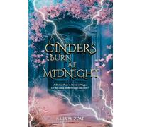 Cinders Burn at Midnight: Book One in the Trium Perfectum Series: 1