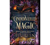 Cinderveiled Magic: Paranormal Witch Fiction: Paranormal Witch Mysteries: 14 (White Haven Witches)