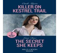 Cindi Myers Killer On Kestrel Trail / The Secret She Keeps: Killer on Kestrel Cindi Myers Multicolor