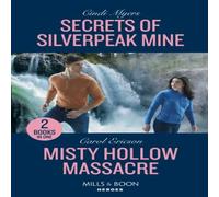 Cindi Myers Secrets Of Silverpeak Mine / Misty Hollow Massacre: Secrets of Cindi Myers Multicolor