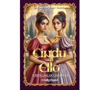 Cindy and Ella: A Retelling of Cinderella: 1 (The Fairy Tale Twins)