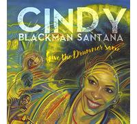 Cindy Blackman Santana - Give The Drummer Some