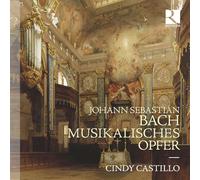 Cindy Castillo - J.S. Bach: Musikalisches Opfer
