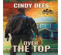 Cindy Dees Over the Top Book - Paperback Cindy Dees Multicolor