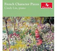 Cindy Lin - Debussy: French Character Pieces