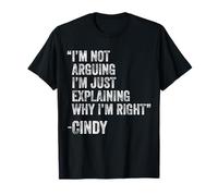 Cindy Quote Funny Birthday Custom Name Idea Engineer T-Shirt