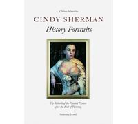 Cindy Sherman: History Portraits
