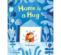 Cindy Wume Home is a Hug Hardback Book Cindy Wume Multicolor