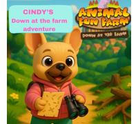 Cindy's Down at the farm adventure