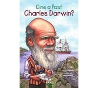 Cine a fost Charles Darwin? - Deborah Hopkinson