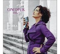 Cinedelik - La Regola Del Gioco Vol 1