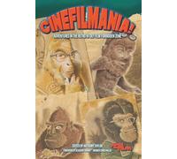 Cinefilmania!: Adventures in the Retro Hi-Def Film Forbidden Zone