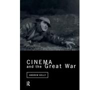 Cinema and the Great War (Cinema and Society)